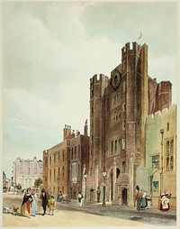 St. James Palace, plate ten from Original Views of London as It Is by Thomas Shotter Boys