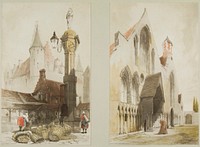 Fish Market, Antwerp and Hospice des Vieillards, Cand, from Picturesque Architecture in Paris, Ghent, Antwerp, Touen, etc. by Thomas Shotter Boys