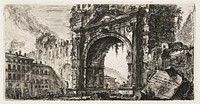 The Arch at Rimini built by Augustus, plate 17 from Some Views of Triumphal Arches and other monuments by Giovanni Battista Piranesi