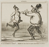 “- Are you coming to announce victory?... hurry up and give me the details!....,” plate 77 from Actualités by Honoré-Victorin Daumier
