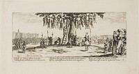 The Hanging, plate eleven from The Miseries of War by Jacques Callot