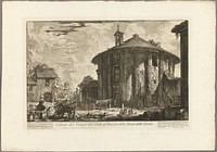 View of the Temple of Cybele in the Piazza of the Bocca della Verità, from Views of Rome by Giovanni Battista Piranesi