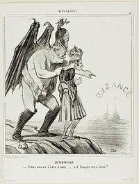 The Temptor. “- If you consent to belong to me... this empire will be yours,” plate 40 from Actualités by Honoré-Victorin Daumier