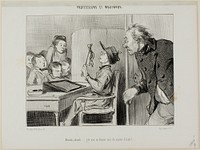 “Just you wait, I'm going to show you who is the teacher here...,” plate 11 from Professeurs Et Moutards by Honoré-Victorin Daumier