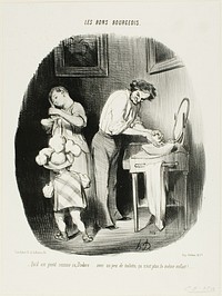 “- Isn't he cute like that, Dodore... with a little bit of cleaning up, he is just not the same child any more!...,” plate 37 from Les Bons Bourgeois by Honoré-Victorin Daumier