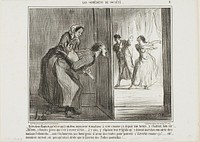 “- Hey, Baptiste, what are these two shouting for the last hour… I am sure they are fighting! - Oh no, they make such funny movements, that's hilarious… I've got it: the are rehearsing a tragedy which they will perform at the party of Madame Follemèche… Lucky the bourgeois who can afford with his income to enjoy such entertainments… the man is almost as funny as the clown of the Folies-Nouvelles!,” plate 11 from Les Comédiens De Société by Honoré-Victorin Daumier