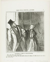 A Misapprehension at the Odeon, on a Day of Drama. “- Come on, come on let's go! - I am telling you it's not finished. The curtain has gone up again and there is still Roman on the stage,” plate 4 from Croquis Pris Au Théatre par Daumier by Honoré-Victorin Daumier