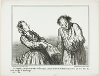 “- Ah, Théophile, what ghastly things I am reading about you. According to the book by Mr. Desbarolles, I can tell that you have in your palm the lines of a libertinage!… - Oh, well…,” plate 1 from Ces Bons Parisiens by Honoré-Victorin Daumier