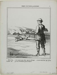 “- Oh blast! .... it's again my own dog that I shot..... that's the third one in two years.... I'm really not very lucky at hunting!,” plate 6 from Croquis D'automne par Daumier by Honoré-Victorin Daumier