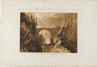 Little Devil's Bridge, plate 19 from Liber Studiorum by Joseph Mallord William Turner
