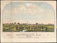             East view of the village of North Bridgewater, Mass, 1844 : from a lithograph in possession of Mr R.C. Kimball          