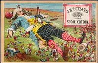             J. & P. Coats best six cord spool cotton. Gulliver and the Lilliputians.          