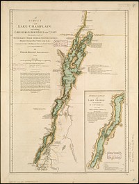             A survey of Lake Champlain, including Lake George, Crown Point, and St. John : surveyed by order of His Excellency Major-General Sr. Jeffery Amherst, Knight of the most Honble. Order of the Bath, Commander in Chief of His Majesty's forces in North America, (now Lord Amherst)          