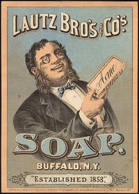             Lautz Bro's and Co.'s Soaps, Buffalo, N. Y. "Established 1853."          