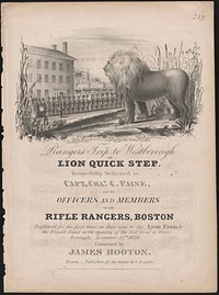             Ranger's trip to Westborough, or, Lion quick step : Performed for the first time on their visit to Lyon Farm by the Brigade Band at the opening of the Rail Road to Westborough, November 15th, 1834          