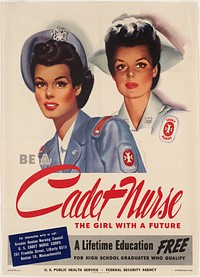             Be a Cadet Nurse. The girl with a future!          