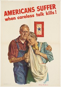             Americans suffer when careless talk kills!          