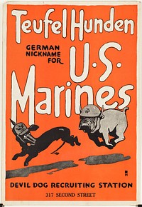             Teufel hunden. German nickname for U.S. Marines. Devil dog recruiting station          