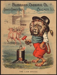             Fairbank Canning Co., cooked corned beef, Chicago, Ill. The Lion brand.          