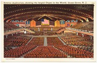             Interior auditorium, showing the largest organ in the world, Ocean Grove, N. J.          