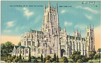             The Cathedral of St. John the Divine, New York City          