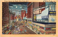             Times Square by night, New York, N. Y.          