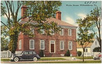             Wythe House, Williamsburg, Va.          