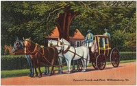             Colonial Coach and four, Williamsburg, Va.          