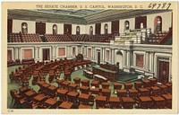             The Senate Chamber, U. S. Capitol, Washington, D. C.          
