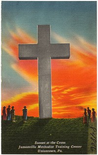             Sunset at the Cross, Jumonville Methodist Training Center, Uniontown, Pa.          