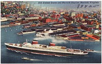             S. S. United States and Norfolk skyline, Norfolk, Virginia          