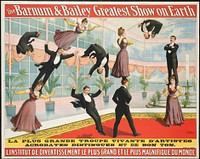             The Barnum & Bailey greatest show on earth : L'Institut de divertissement le plus grand et le plus magnifique du monde.          