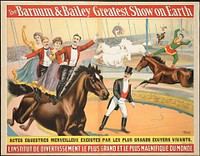             The Barnum & Bailey greatest show on earth : L'Institut de divertissement le plus grand et le plus magnifique du monde.          