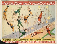             Die Barnum & Bailey groesste Schaustellung der Welt : Der Welt grösstes, grossartigstes, bestes Amusements-Institut.          