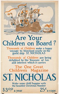             Are your children on board? The one great children's magazine, St. Nicholas          