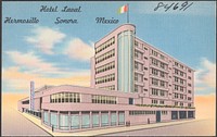             Hotel Laval, Hermosillo, Sonora, Mexico          