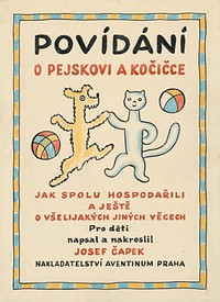 I had a dog and a cat by Josef Čapek