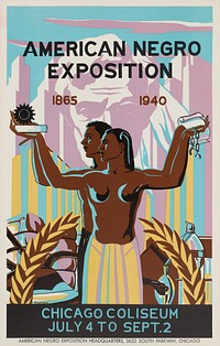 Poster for the American Negro Exposition in Chicago (1940) illustration by Robert Savon Pious. Original public domain image from The Smithsonian Institution. Digitally enhanced by rawpixel.