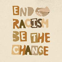 End racism word, social movement