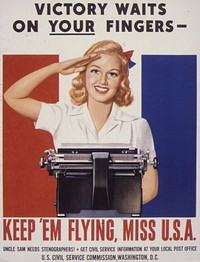 "Victory Waits On Your Fingers - Keep 'Em Flying Miss U.S.A." - NARA