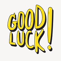 Good luck word, yellow typography vector