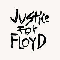 Justice for Floyd, Black lives matter, BLM movement   illustration. Free public domain CC0 image.