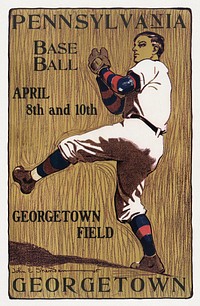 Pennsylvania vs. Georgetown, base ball, April 8th and 10th--Georgetown field / John E. Sheridan '05 (c1905) chromolithograph art. Original public domain image from the Library of Congress. Digitally enhanced by rawpixel.