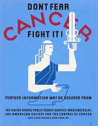 Don't fear cancer fight it! (1918) chromolithograph art by Jerome Henry Rothstein. Original public domain image from Library of Congress. Digitally enhanced by rawpixel.