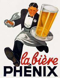 La bière Phénix, Phoenix beer, European Beer Museum - beer advertising poster (2012) chromolithograph by AlfvanBeem. Original public domain image from Wikipedia. Digitally enhanced by rawpixel.