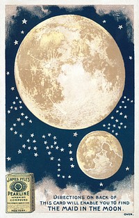 James Pyle's Pearline washing compound - directions on the back of this card will enable you to find the maid in the moon (1896) chromolithograph art. Original public domain image from Digital Commonwealth. Digitally enhanced by rawpixel.