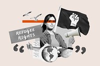 Refugee rights, woman protesting remix