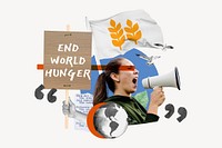 End world hunger, human rights protest remix