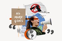 No more guns, woman protesting collage art