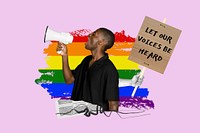 Let our voices be heard LGBT pride photo collage